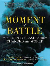 Moment of Battle (2-Volume Set) : The Twenty Clashes That Changed the World （MP3 UNA）