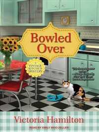 Bowled over (Vintage Kitchen Mystery) （MP3 UNA）