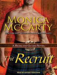 The Recruit : A Highland Guard Novel (Highland Guard) （MP3 UNA）