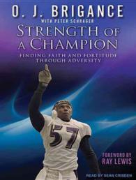 Strength of a Champion : Finding Faith and Fortitude through Adversity （MP3 UNA）
