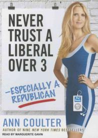 Never Trust a Liberal over 3 : Especially a Republican （MP3 UNA）