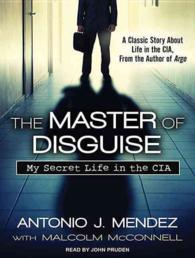 The Master of Disguise : My Secret Life in the CIA （MP3 UNA）