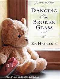 Dancing on Broken Glass (2-Volume Set) : Includes Reading Group Guide （MP3 UNA）