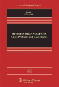 Business Organizations : Cases, Problems and Case Studies (Aspen Casebook) （3TH）