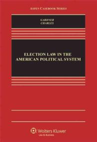 Election Law in the American Political System (Aspen Casebook)
