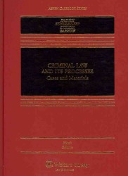 Criminal Law and Its Processes : Cases and Materials （9TH）