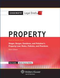 Property : Keyed to Singer Berger Davidson and Penalver's 6th Ed. (Casenote Legal Briefs)