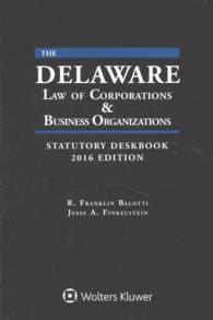 The Delaware Law of Corporations & Business Organizations Statutory Deskbook 2016 （PAP/CDR）