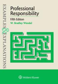 Professional Responsibility (Examples & Explanations) （5TH）
