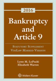Bankruptcy and Article 9 : 2016 Statutory Supplement, Visilaw Version (Supplements) （Supplement）