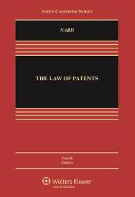 The Law of Patents (Aspen Casebook) （4TH）
