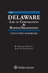 Delaware Law of Corporations & Business Organizations Statutory Deskbook 2018
