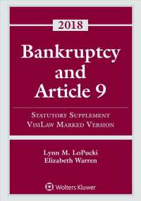 Bankruptcy and Article 9 : 2018 Statutory Supplement, Visilaw Marked Version (Supplements)