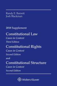 Constitutional Law : Cases in Context, 2018 Supplement （Supplement）