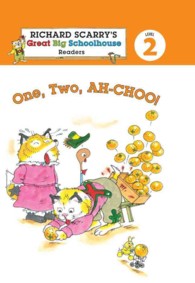 One, Two, Ah-Choo! (Richard Scarry's Readers (Richard Scarry's Great Big Schoolhouse))