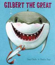 Gilbert the Great （Reprint）