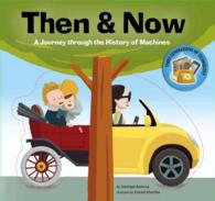Then & Now : A Journey through the History of Machines
