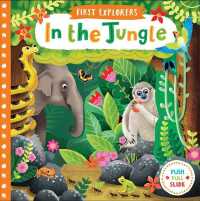 In the Jungle (First Explorers) （INA BRDBK）