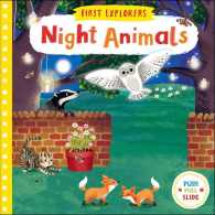 Night Animals (First Explorers) （INA BRDBK）