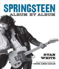 Springsteen : Album by Album （Reprint）