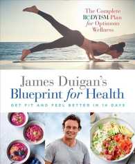 James Duigan's Blueprint for Health : Lose Weight and Feel Better in 14 Days （1ST）