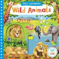 Wild Animals (First Explorers) （INA BRDBK）