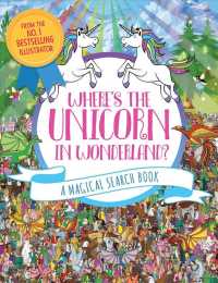 Where's the Unicorn in Wonderland? : A Magical Search Book (Remarkable Animals Search and Find)