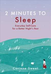 2 Minutes to Sleep : Everyday Self-Care for a Better Night's Rest