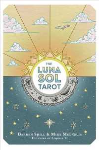 The Luna Sol Tarot (Modern Tarot Library) （TCR CRDS）