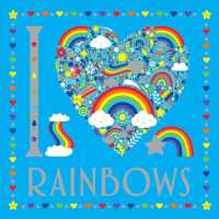 I Heart Rainbows (I Heart)