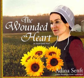 The Wounded Heart (7-Volume Set) : Library Edition (Amish Quilt Trilogy) （Unabridged）