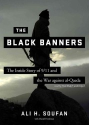 The Black Banners (16-Volume Set) : The inside Story of 9/11 and the War against Al-Qaeda （Unabridged）