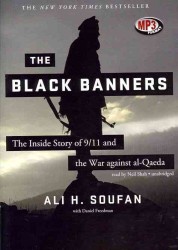 The Black Banners (2-Volume Set) : The inside Story of 9/11 and the War against al-Qaeda （MP3 UNA）