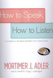 How to Speak, How to Listen : Library Edition （MP3 UNA）