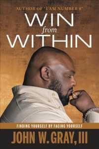 Win from within : Finding Yourself by Facing Yourself