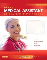 Today's Medical Assistant : Clinical & Administrative Procedures （2 HAR/DVD）