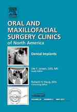Dental Implants, an Issue of Oral and Maxillofacial Surgery Clinics (The Clinics: Dentistry)