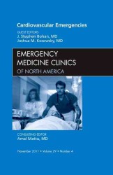 Cardiovascular Emergencies, an Issue of Emergency Medicine Clinics (The Clinics: Internal Medicine)