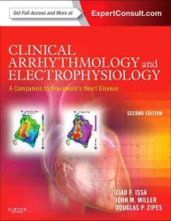 臨床不整脈・電気生理学：ブラウンワルド・コンパニオン（第２版）<br>Clinical Arrhythmology and Electrophysiology : A Companion to Braunwald's Heart Disease （2 HAR/PSC）