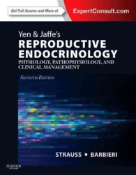 イェン＆ジャフェ生殖内分泌学（第７版）<br>Yen & Jaffe's Reproductive Endocrinology : Physiology, Pathophysiology, and Clinical Management （7 HAR/PSC）
