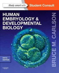 カールソン人体発生学・発生生物学（第５版）<br>Human Embryology and Developmental Biology （5 PAP/PSC）
