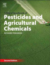 殺虫剤・農薬ハンドブック（第２版）<br>Sittig's Handbook of Pesticides and Agricultural Chemicals （2ND）