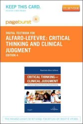 Critical Thinking and Clinical Judgment Pageburst Access Code : A Practical Approach to Outcome-Focused Thinking （4 PSC）
