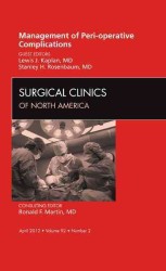 Management of Peri-operative Complications, an Issue of Surgical Clinics (The Clinics: Surgery)