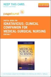 Clinical Companion for Medical-Surgical Nursing : Patient-Centered Collaborative Care （7 PAP/PSC）