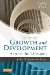Growth and Development Across the Lifespan : A Health Promotion Focus （2ND）