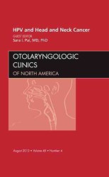 HPV and Head and Neck Cancer, an Issue of Otolaryngologic Clinics (The Clinics: Internal Medicine)