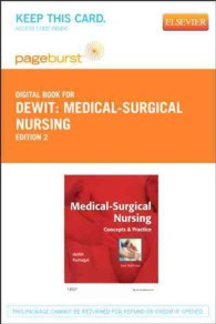 Medical-Surgical Nursing Pageburst on VitalSource : Concepts and Practice （2 PSC）