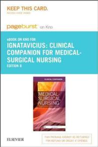 Clinical Companion for Medical-surgical Nursing Pageburst E-book on Kno Retail Access Card : Patient-centered Collaborative Care （8 PSC）