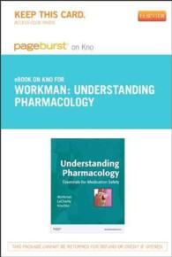 Understanding Pharmacology Pageburst on Kno Retail Access Code : Essentials for Medication Safety （PSC）